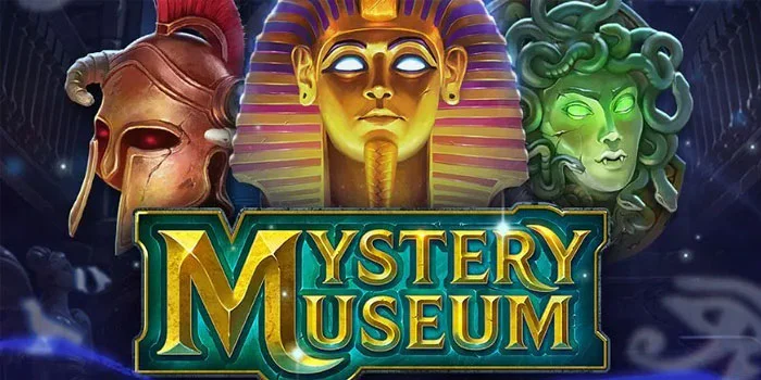 Mystery Museum – Slot Visual Memukau Dipenuhi Dengan Aksi