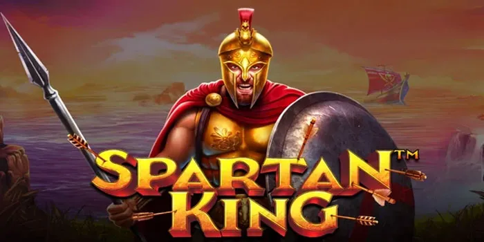 Spartan King - Game Slot Dengan Potensi Kemenangan Tinggi